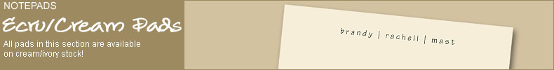 Notepads - Ecru/Cream Pads