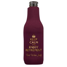 Keep Calm and Enjoy Retirement Bottle Koozie