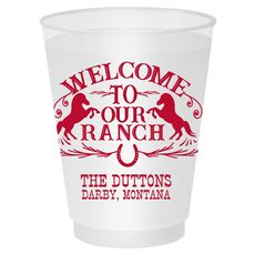 Welcome To Our Ranch Shatterproof Cups