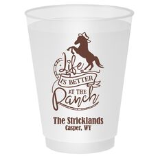 Life is Better At The Ranch Shatterproof Cups