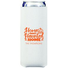 Home Sweet Haunted Home Collapsible Slim Huggers