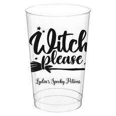 Witch Please Clear Plastic Cups