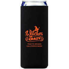 Witches Be Crazy Collapsible Slim Huggers