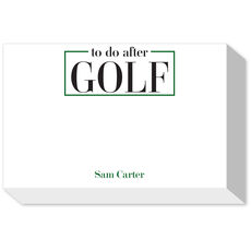 To Do After Golf Big and Bold Notepads