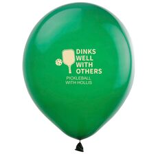 Dinks Well With Others Latex Balloons