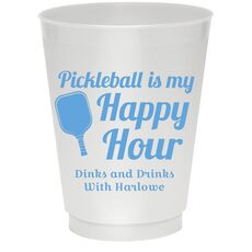 Pickleball Is My Happy Hour Colored Shatterproof Cups