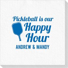 Pickleball Is Our Happy Hour Deville Napkins