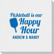 Pickleball Is Our Happy Hour Linen Like Napkins