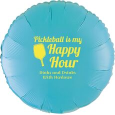 Pickleball Is My Happy Hour Mylar Balloons
