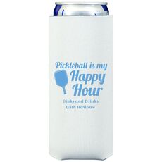 Pickleball Is My Happy Hour Collapsible Slim Huggers