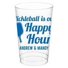 Pickleball Is Our Happy Hour Clear Plastic Cups