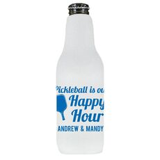 Pickleball Is Our Happy Hour Bottle Huggers
