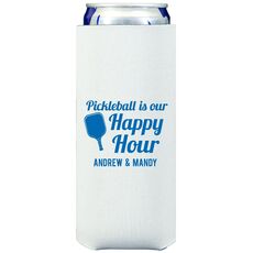 Pickleball Is Our Happy Hour Collapsible Slim Huggers