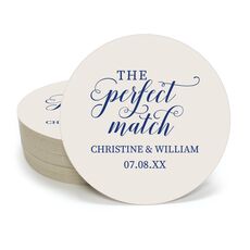The Perfect Match Round Coasters