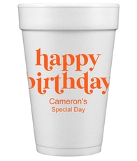 Cute Happy Birthday Styrofoam Cups