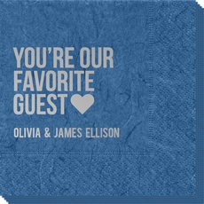 You're Our Favorite Guest with Heart Bali Napkins