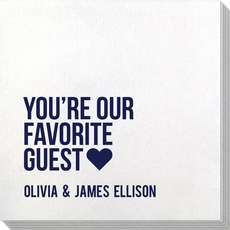 You're Our Favorite Guest with Heart Bamboo Luxe Napkins