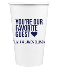 You're Our Favorite Guest with Heart Paper Coffee Cups