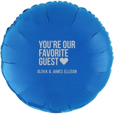 You're Our Favorite Guest with Heart Mylar Balloons