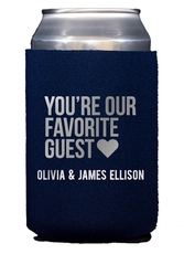 You're Our Favorite Guest with Heart Collapsible Huggers