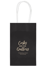 Script Corks Are For Quitters Medium Twisted Handled Bags