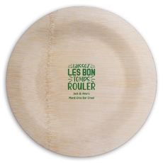 Let The Good Times Roll Round Bamboo Plates