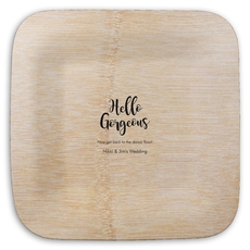 Hello Gorgeous Square Bamboo Plates