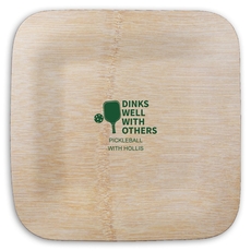 Dinks Well With Others Square Bamboo Plates