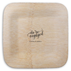 We're Engaged Square Bamboo Plates