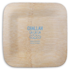 Challah La La La Square Bamboo Plates