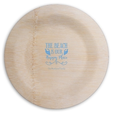 The Beach Is Our Happy Place Round Bamboo Plates