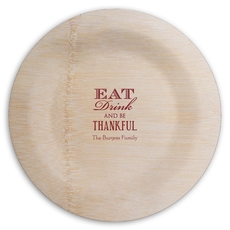 Eat Drink Be Thankful Round Bamboo Plates