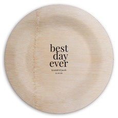 Best Day Ever Big Word Round Bamboo Plates