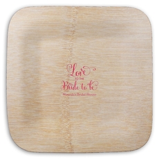 Love To The Bride To Be Square Bamboo Plates
