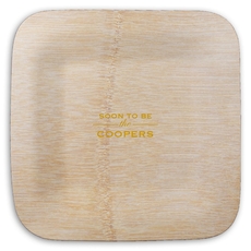 Soon To Be Square Bamboo Plates