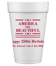 America The Beautiful Styrofoam Cups