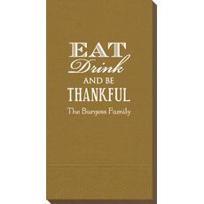 Eat Drink Be Thankful Guest Towels
