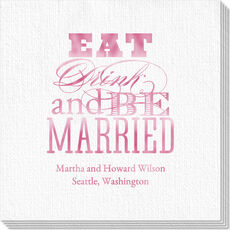 Eat Drink and Be Married Deville Napkins
