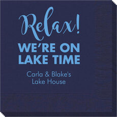 Relax We're on Lake Time Napkins