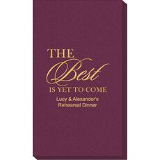 The Best Is Yet To Come Linen Guest Towels