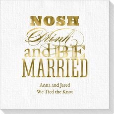 Nosh Drink and Be Married Deville Napkins