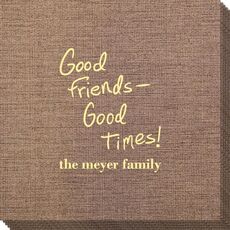 Fun Good Friends Good Times Bamboo Luxe Napkins