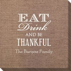Eat Drink Be Thankful Bamboo Luxe Napkins