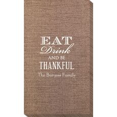 Eat Drink Be Thankful Bamboo Luxe Guest Towels