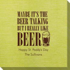 Maybe It's The Beer Talking Bamboo Luxe Napkins