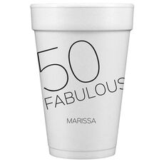 50 & Fabulous Styrofoam Cups