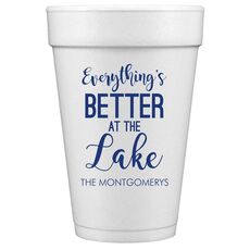 Better at the Lake Styrofoam Cups