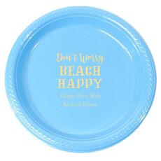 Don't Worry Beach Happy Plastic Plates
