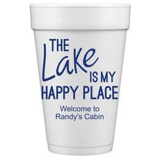 The Lake is My Happy Place Styrofoam Cups