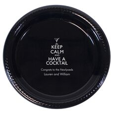 Keep Calm and Have a Cocktail Plastic Plates